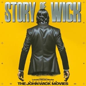 The Story of Wick: Music From the John Wick Movies