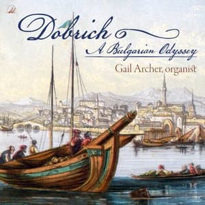 Dobrich, A Bulgarian Odyssey (FULL ALBUM VERSION)