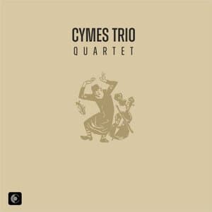 Cymes Trio: Quartet