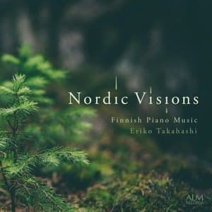 Nordic Visions - Finnish Piano Music