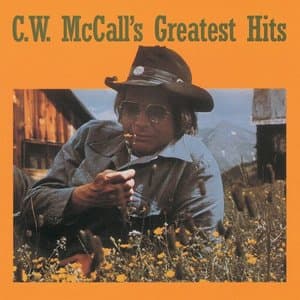 C.W. McCalls Greatest Hits