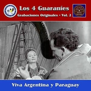 Grabaciones originales, Vol. 2: Viva Argentina y Paraguay