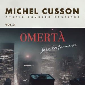 Omerta (Jazz Performance)