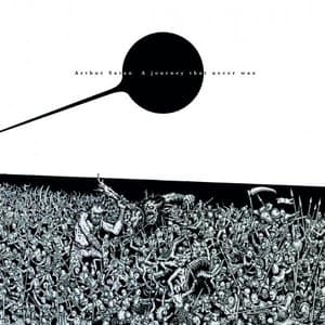 A Journey That Never Was