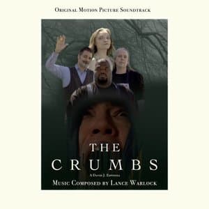 The Crumbs (Original Motion Picture Soundtrack)
