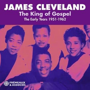 The King of Gospel - Early Years 1951-1962