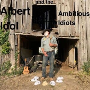 Albert Idol and the ambitious idiots