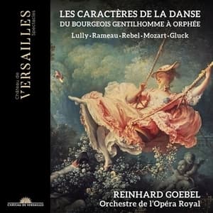 Les Caracteres De La Danse - Du Burgeois Gentilhomme A Orphee