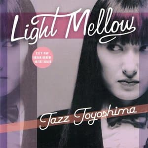 Light Mellow Tazz Toyoshima
