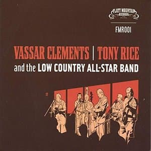 Vassar Clemments, Tony Rice & The Low Country All-Stars