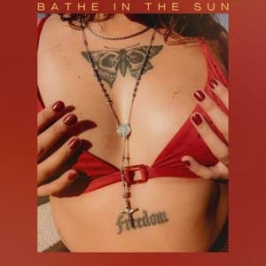 Bathe In The Sun