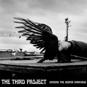 Chasing The Deeper Darkness