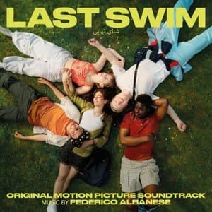 Last Swim (Original Motion Picture Soundtrack)