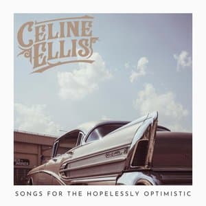 Songs For The Hopelessly Optimistic