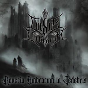 Reveria Umbrarum in Tenebris