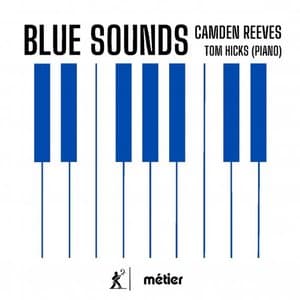 Camden Reeves: Blue Sounds