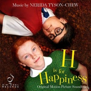 H Is for Happiness (Original Motion Picture Soundtrack)