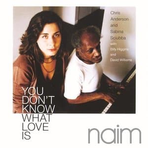 You Dont Know What Love Is