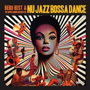 Nu Jazz Bossa Dance
