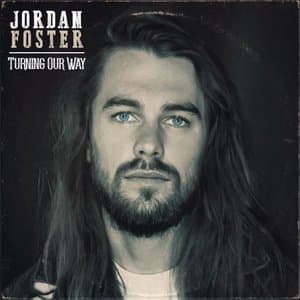Jordan Foster (Turning Our Way)
