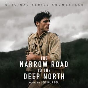 The Narrow Road to the Deep North (Original Series Soundtrack)