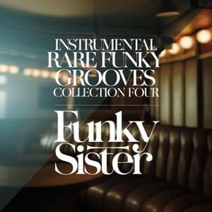 Instrumental Rare Funky Grooves Collection Four