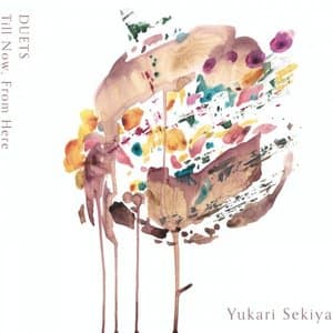 DUETS Till Now, From Here