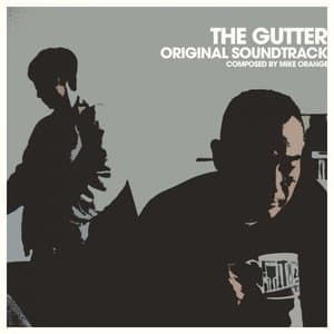 The Gutter (Original Soundtrack)