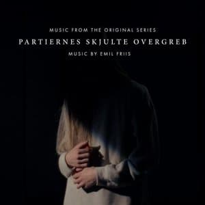 Partiernes Skjulte Overgreb (Music from the Original Series)