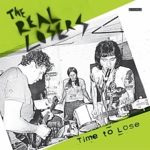Time To Lose (Total Punk Edition) (Remastered 2025)