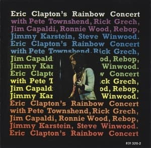 Eric Clapton's Rainbow Concert