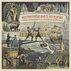 Remembered in Exile: Songs and Ballads from Nova Scotia
