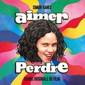 Aimer Perdre - Bande Originale Du Film