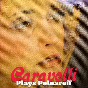 Caravelli Plays Michel Polnareff
