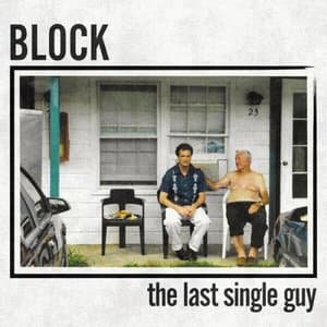 The Last Single Guy (Deluxe Edition)