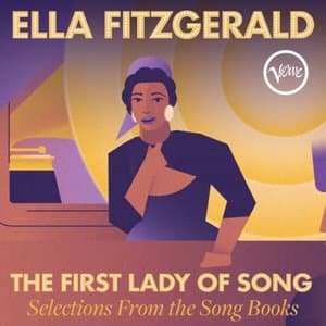 The First Lady of Song: Selections From the Song Books