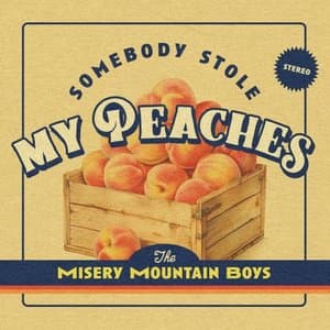 Somebody Stole My Peaches