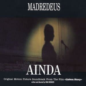 Ainda - Original Motion Picture Soundtrack From Lisbon Story