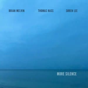 More Silence