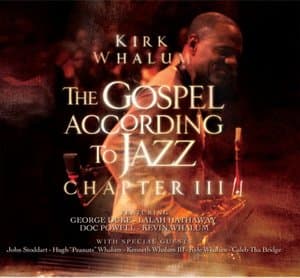 The Gospel According to Jazz: Chapter III