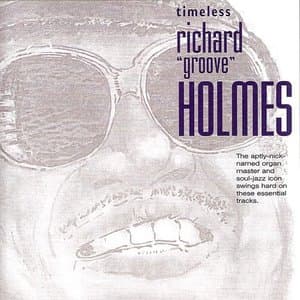 Timeless: Richard Groove Holmes
