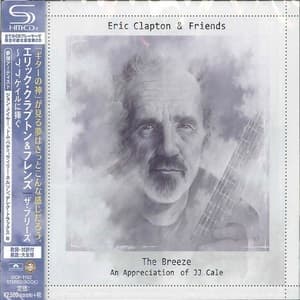 The Breeze (An Appreciation Of JJ Cale)