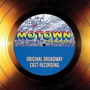 Motown The Musical - Original Broadway Cast Recording