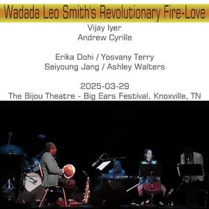 2025-03-29, The Bijou Theatre - Big Ears Festival, Knoxville, TN