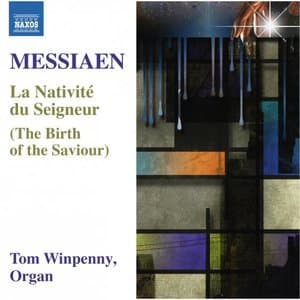 Messiaen: La Nativite du Seigneur