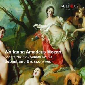 Mozart: Piano Sonatas No. 12 in F Major & No. 13 in B-Flat Major
