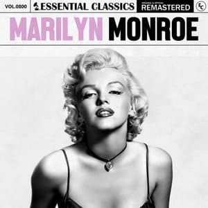 Essential Classics, Vol. 800: Marilyn Monroe