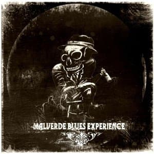Malverde Blues Experience