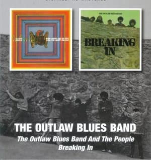 The Outlaw Blues Band And The People / Breaking In