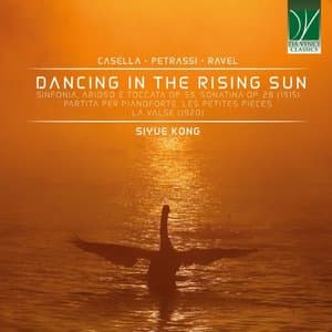 Casella, Petrassi, Ravel: Dancing in the Rising Sun